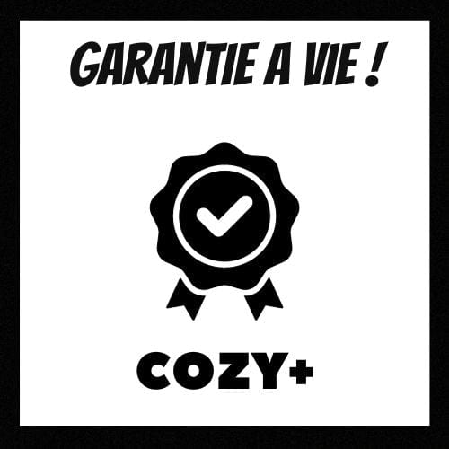 Garantie a vie  COZY+
